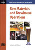 Practical Handbook for the Specialty Brewer, Vol. 1, Raw Materials and Brewhouse Operation